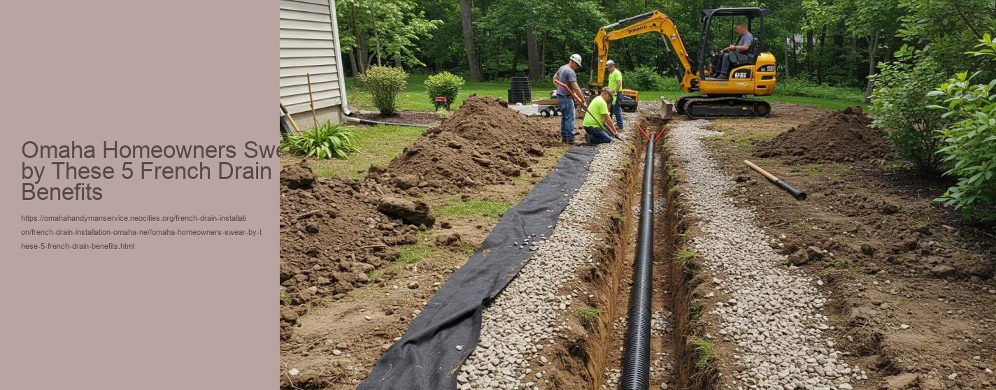 Omaha Homeowners Swear by These 5 French Drain Benefits